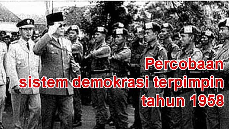 Percobaan sistem demokrasi terpimpin tahun 1958
