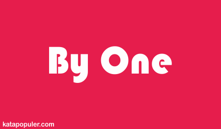 arti by one adalah