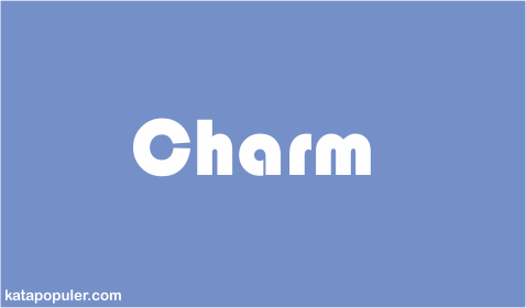 Arti Charm adalah
