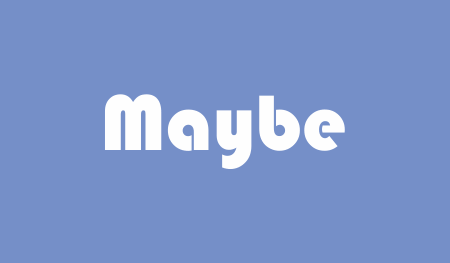 maybe adalah