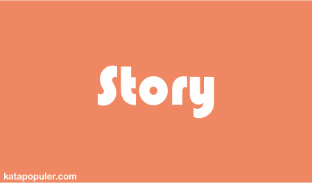 arti story adalah